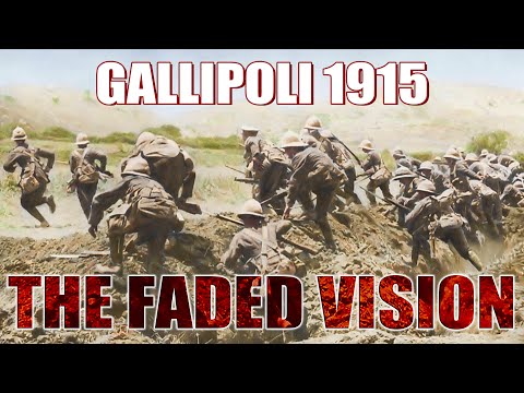 Gallipoli 1915: The Faded Vision | John Bourne