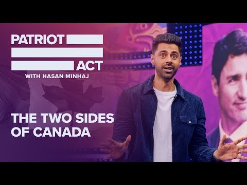 The Two Sides of Canada | Patriot Act with Hasan Minhaj | Netflix