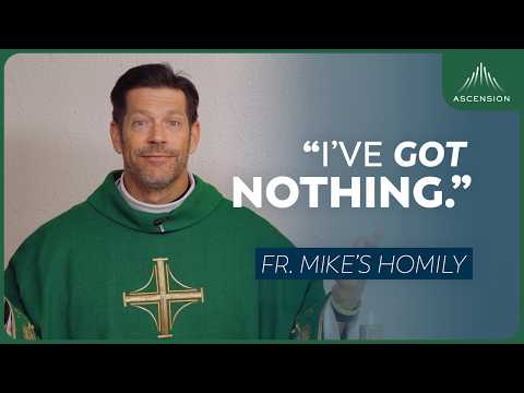 "I Got Nothin'" | 30th Sunday in Ordinary Time (Fr. Mike's Homily) #sundayhomily