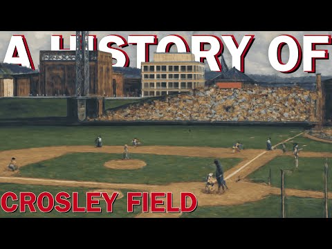 A History of CROSLEY FIELD | Part 1