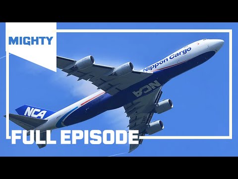 Inside the Mighty Boeing 747-8F | Mighty Planes | Season 4 Episode 1 (Full Episode) | MIGHTY