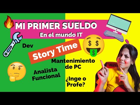 🤑 MI primer SUELDO en IT 💰- 🖥️ STORY TIME ⭐