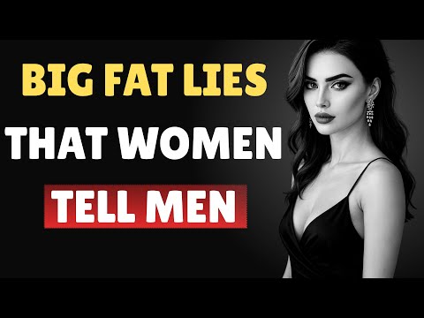 Don’t Trust What Women Say – Watch What They Do | Female Psychology