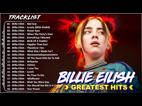 Billie Eilish Greatest Hits Full Album 2026 - Best of Billie Eilish 2026