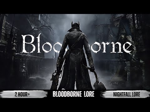 The Entire Bloodborne Lore Explained To Fall Asleep