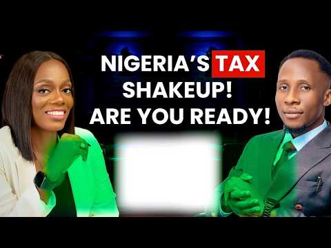 Everything You Need to Know About The New Nigeria Tax Law (The Truth About Taxes in Nigeria)