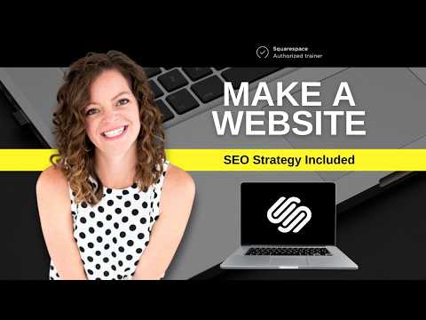Squarespace Tutorial for Beginners (with SEO Strategy) 2025