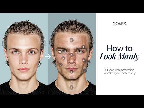 How to Look Manly (Explained by Science)