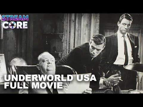 Underworld USA (ft. Cliff Robertson) | Full Movie | Stream Core