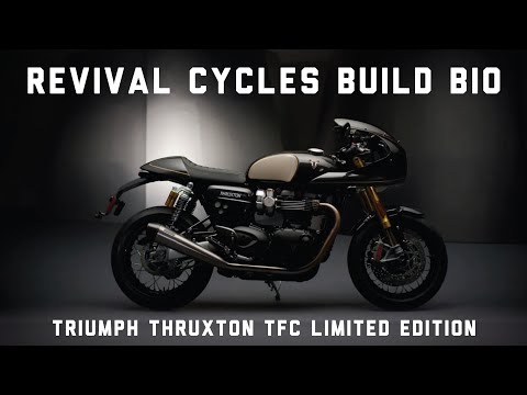 Triumph Thruxton TFC Limited Edition // Revival Cycles Build Bio