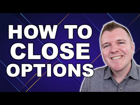 How to Close Options - Understanding Buy To Close / Sell to Close