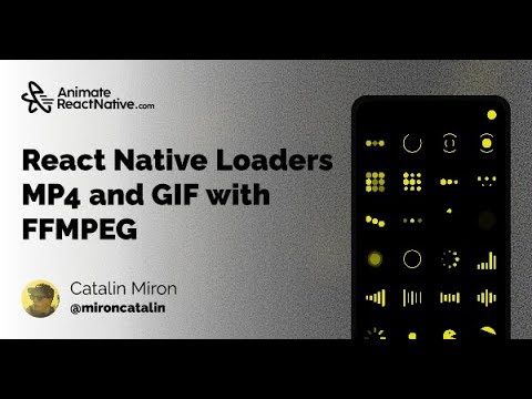 React Native Loaders  - FFMPEG script for MP4s