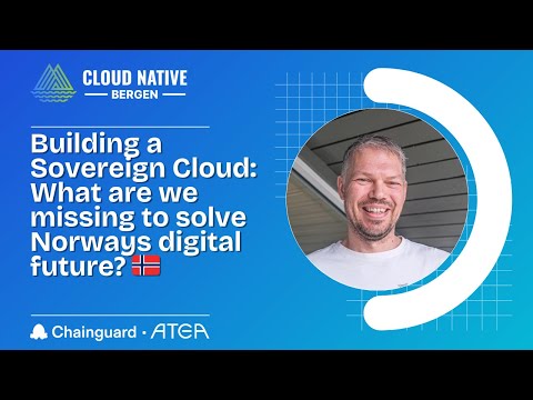 Building a Sovereign Cloud: What are we missing to solve Norways digital future? 🇳🇴