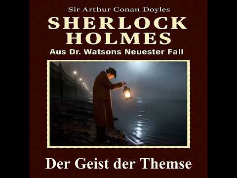 Sherlock Holmes – Der Geist der Themse