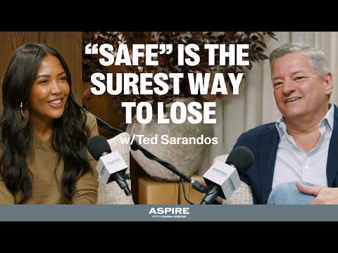Safe Is the Surest Way to Lose: Lessons from Netflix Co-CEO Ted Sarandos | Aspire with Emma Grede
