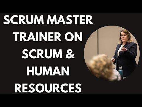Scrum Master Trainer Mary Iqbal on Scrum & Human Resources