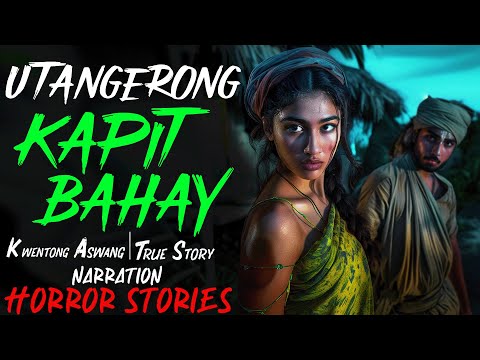 UTANGERONG KAPITBAHAY | Kwentong Aswang | True Story