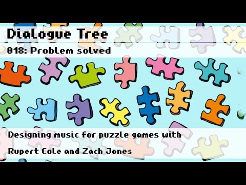 [TRAILER] 018: Problem solved: designing music for puzzle games with Rupert Cole and Zach Jones