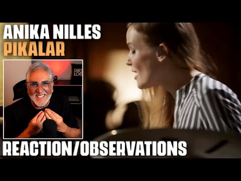 "PIKALAR" by ANIKA NILLES, Reaction/Observations by Musician/Producer