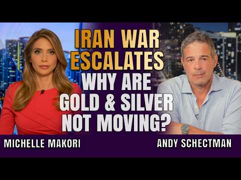 Iran War Escalates – So Why Isn’t Gold Surging? | Andy Schectman & Michelle Makori