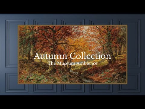 Vintage Autumn Landscape • Vintage Art for TV • 2 hours of HD painting • Autumn Ambience