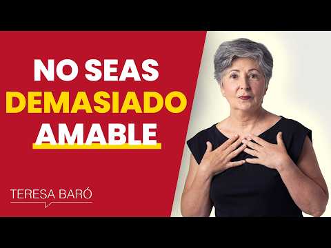 No incomodes siendo tan amable