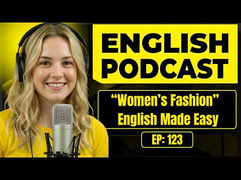How to Talk About Womenโs Clothing in English | English Conversation Practice
