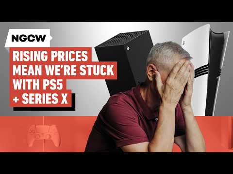 Rising Prices Mean We’re Stuck with PS5, Series X - Next-Gen Console Watch