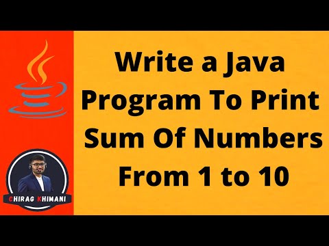 17 | Java Program To Print Sum Of 1 to 10 | Java For Loop