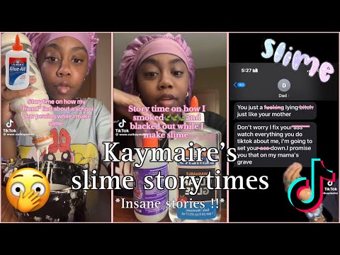 Kaymaire’s insane slime storytimes !! - TikTok compilation 🫟🫣