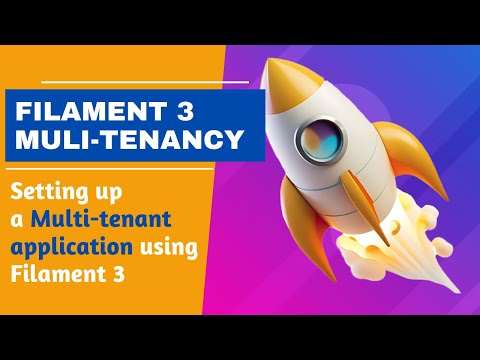 Deep Dive into Multi-Tenancy: Laravel Filament v3 Step-by-Step Guide