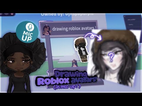 DRAWING people in MIC UP 🧏🏾‍♀️ !?