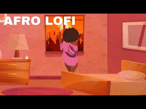 Afro Lofi- beats to chill, vibe, study & smoke to