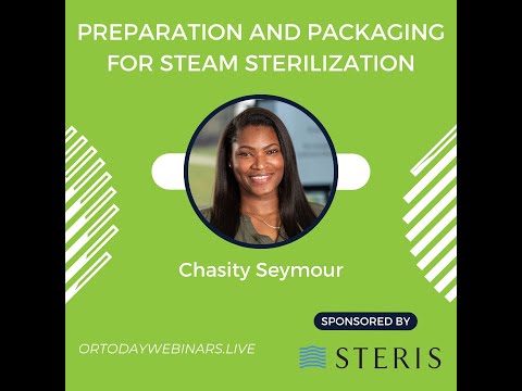 Preparation and Packaging for Steam Sterilization