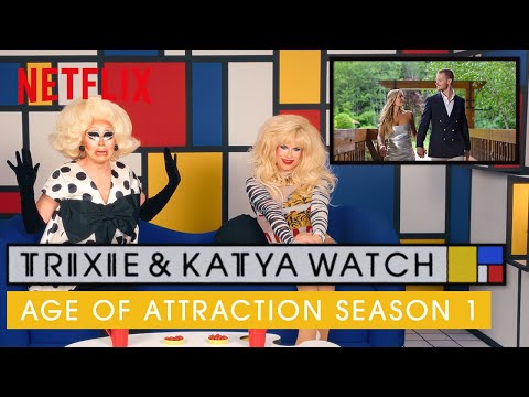 Drag Queens Trixie & Katya React to Age of Attraction Season 1 | I Like To Watch | Netflix