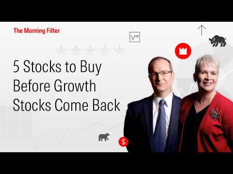 5 Stocks to Buy Before Growth Stocks Come Back I April 13, 2026