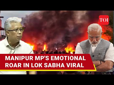 'PM, At Least Open Your Mouth...': Manipur MP's Powerful Speech In Parliament Creates Ripples