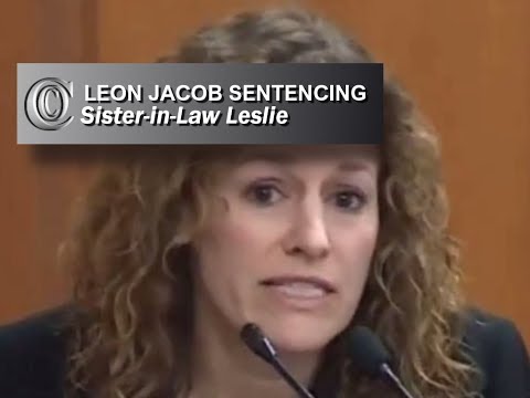 LEON JACOB SENTENCING 📆  - Sister-in-Law Leslie (Part 6) (2018)