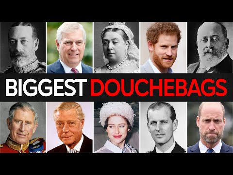 25 BIGGEST DOUCHEBAGS In British Royal History | For Sleep