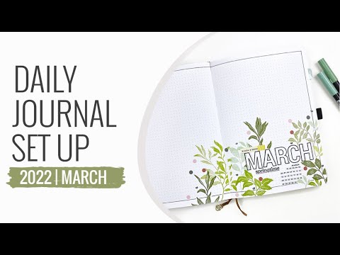 March Daily Journal Set Up 2022 | Archer & Olive Journal