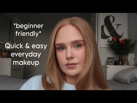 QUICK AND EASY EVERYDAY MAKEUP LOOK | easy makeup for beginners 