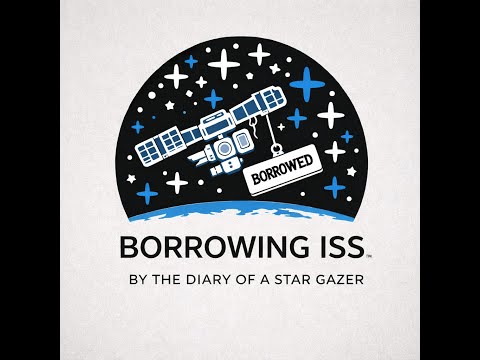 Live - Borrowing ISS | Space Station | 28.01.2026 | Part 2 | The Diary Of a Star Gazer