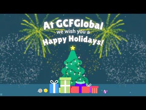GCFGlobal we wish you a happy holidays 2021