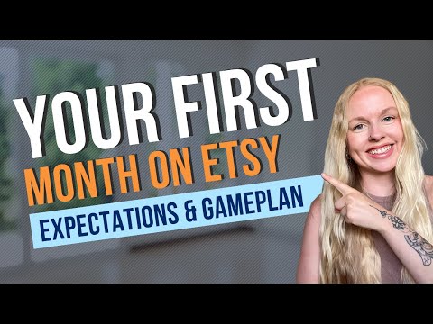 Your First Month On Etsy (What to Expect and a Step-By-Step Game Plan)