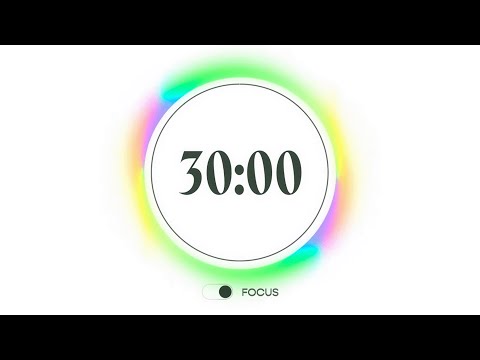 30 Minute Aura Focus Timer - for Relaxing, Studying, and Working (with Music)