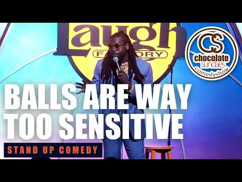 Balls Are Way Too Sensitive | Comedian Blaq Ron | Chocolate Sundaes Stand Up Comedy - FULL SET!