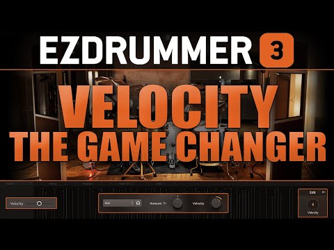 How Velocity Is A Game Changer in EZDrummer 3