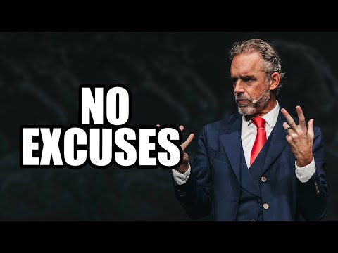 NO EXCUSES - Jordan Peterson (Motivational Speech)
