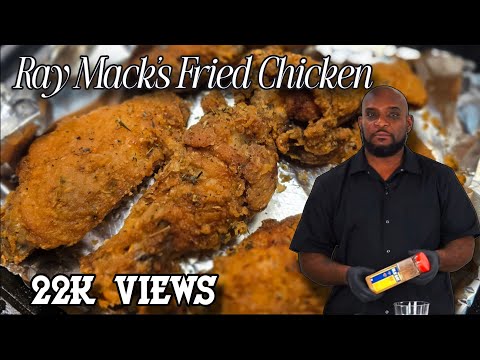 Ray Mack's Fried Chicken Recipe 