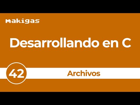 42. Archivos (parte 3, binarios) — Desarrollando en C